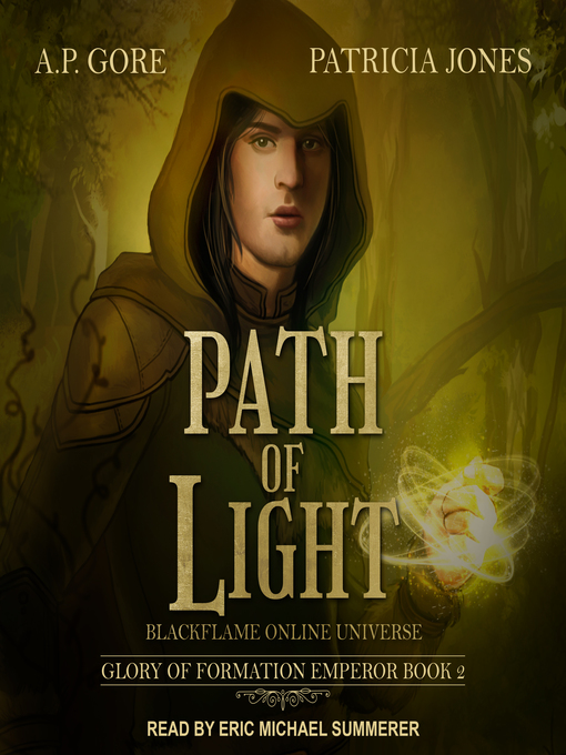 Title details for Path of Light, BlackFlame Online Universe by A.P. Gore - Wait list